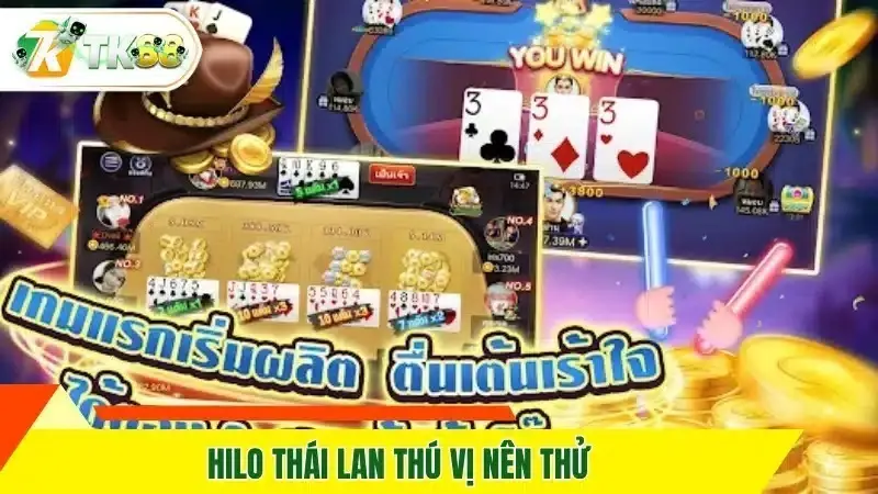 Kinh nghiệm từ cao thủ khi chơi Hilo Thái Lan