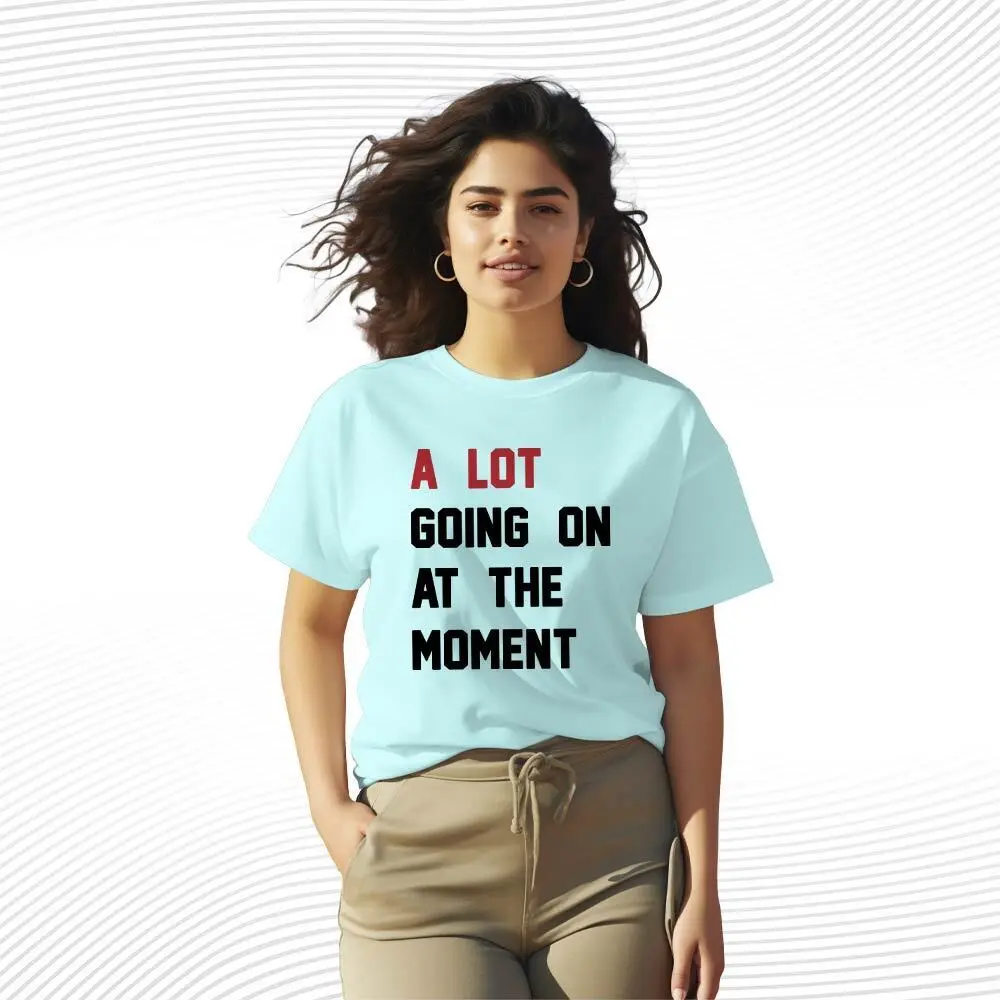 A Lot Going On At The Moment Shirt Became a Symbol for Fans