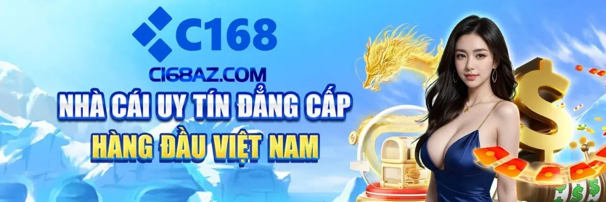 C168 - Link C168 COM - Đăng Ký Nhận 168K!