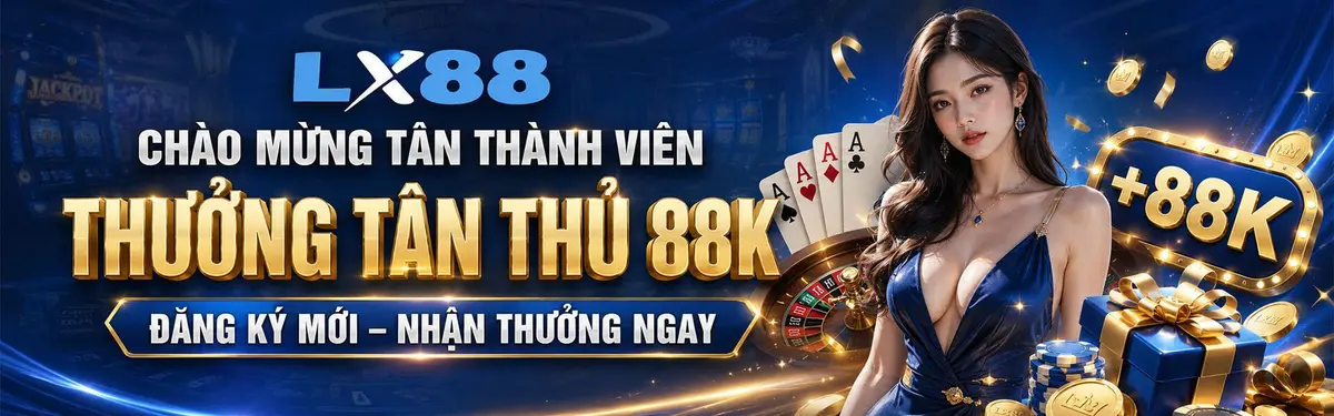 LX88 - LX88.STREAM - Link Trang Chủ LX88 COM Mới Nhất 2026 | Đăng Ký +88K