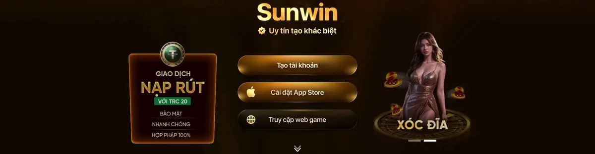 Sunwin Khẳng Định Chất Lượng Bằng Trải Nghiệm Giải Trí Hiện Đại