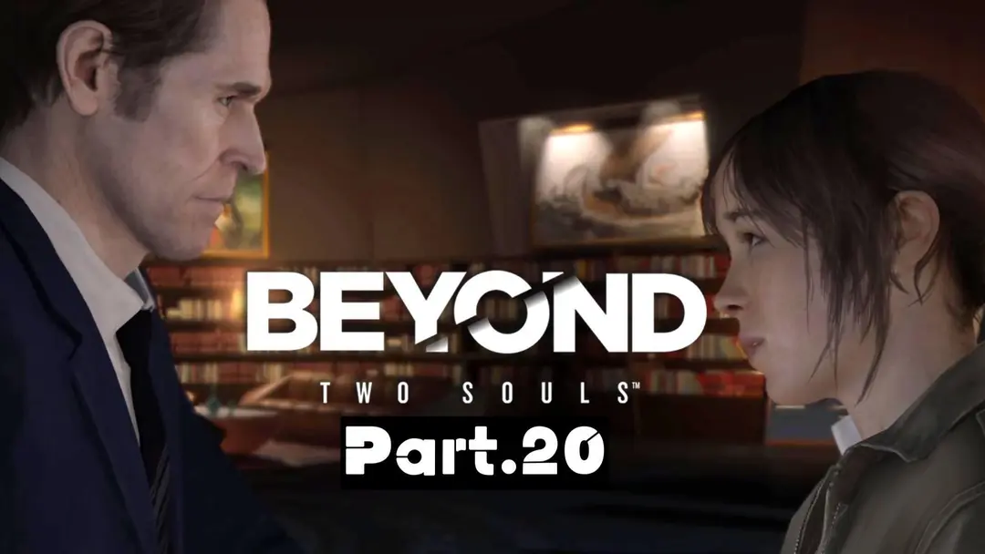 ゲーム実況【BEYOND: Two Souls】心がふたつある！？ 特殊な力をもつ主人公の壮絶な人生。をプレイ #20