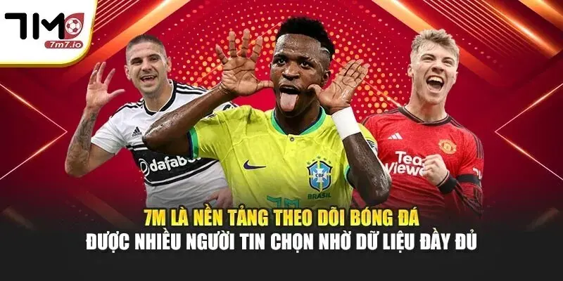 7M - Livescore , Cập Nhật Tỷ Số Và Kết Quả Bóng Đá Trực Tuyến 2026