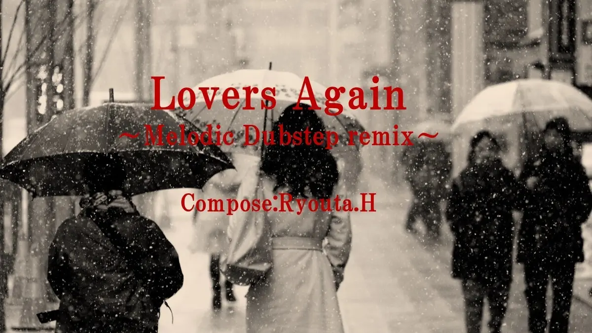 Lovers Againオリジナルremix カラオケ