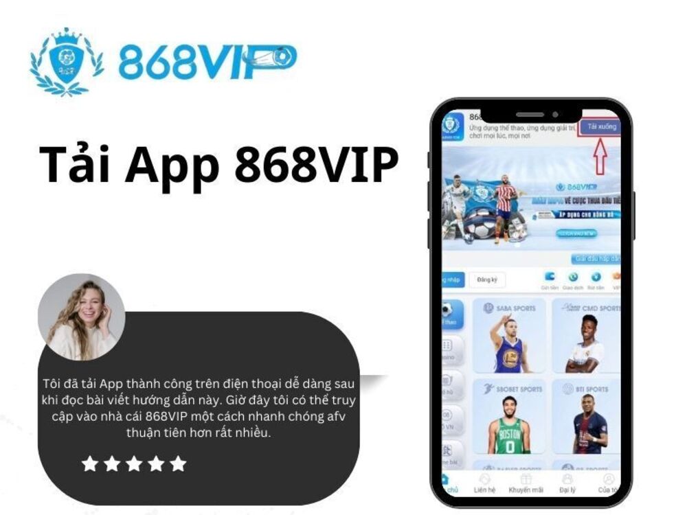 Hướng Dẫn Tải App 868VIP Trên Điện Thoại Android và iOS
