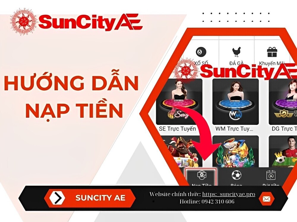 Hướng Dẫn Các Bước Nạp Tiền Vào SunCity Nhận Điểm Nhanh Chóng Và Dễ Dàng