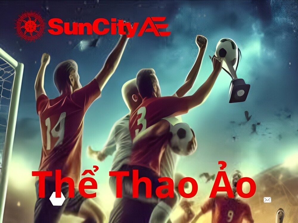 Thể Thao Ảo Tại Suncity - Đầy Hấp Dẫn Và Kịch Tính