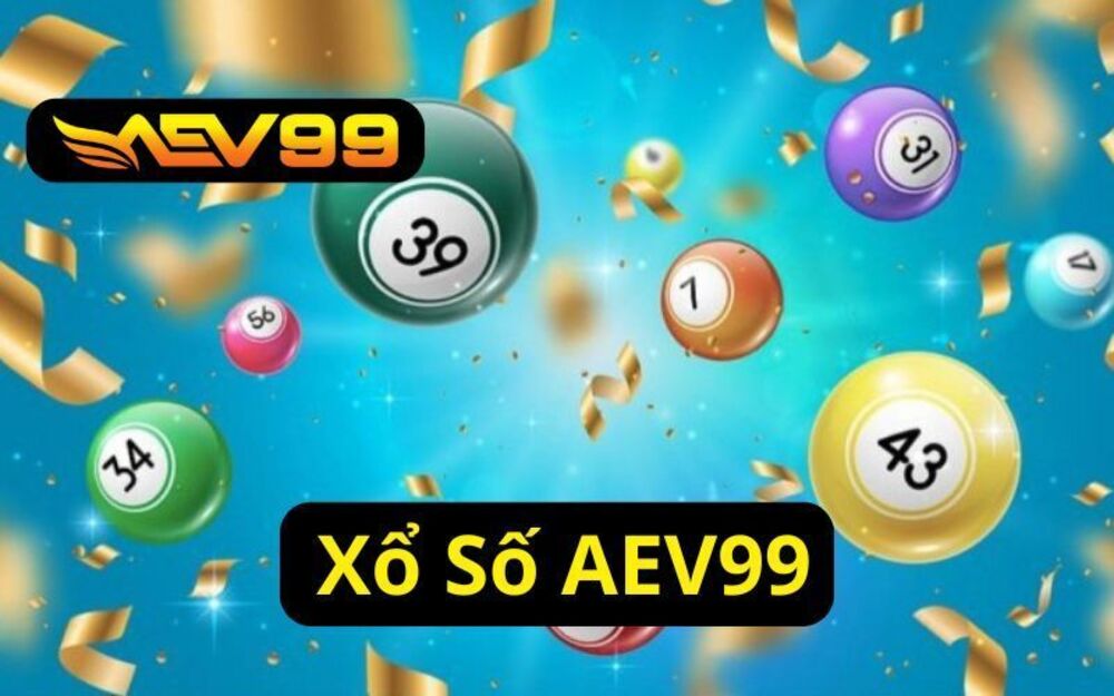 Xổ Số AEV99 – Sân Chơi Lô Đề Trực Tuyến Uy Tín Và Hấp Dẫn