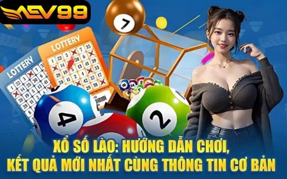 Xổ Số Lào - Đặt Cược Trực Tuyến Nhận Thưởng Khủng Tại AEV99 
