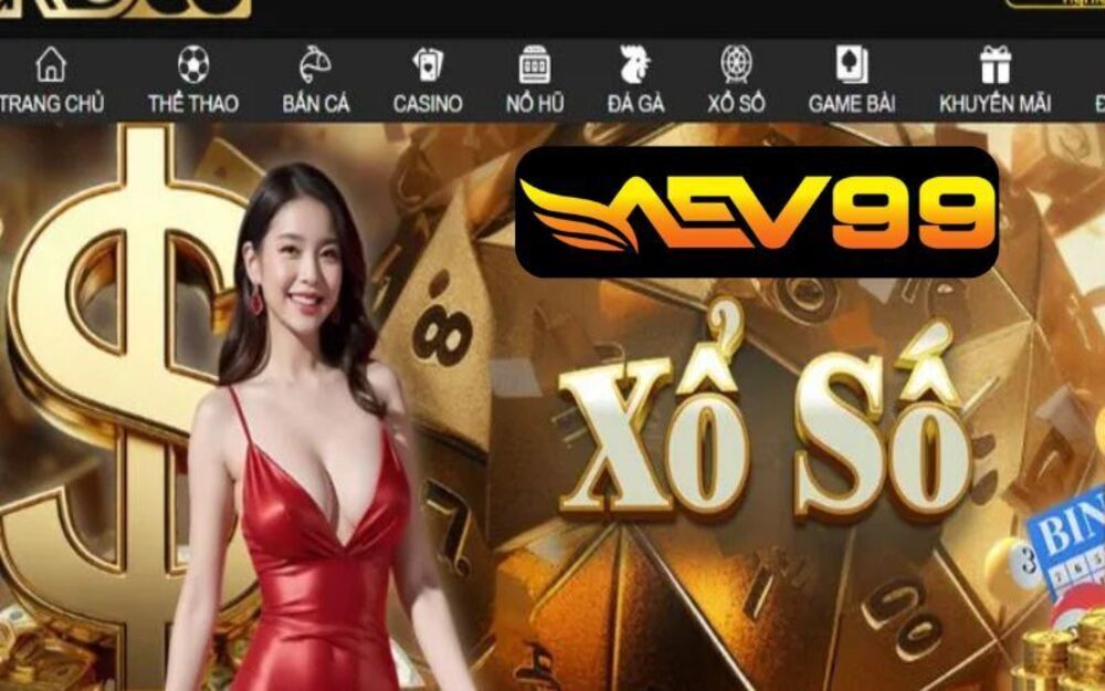 Xổ Số AEV99 – Sân Chơi Lô Đề Online Uy Tín Dành Cho Người Việt