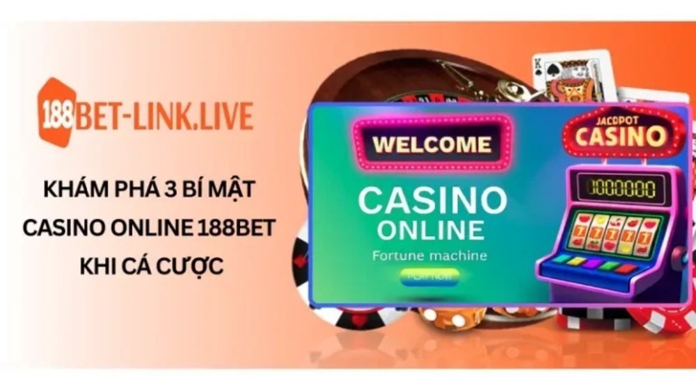Casino online 188BET địa chỉ vàng cho tín đồ cá cược