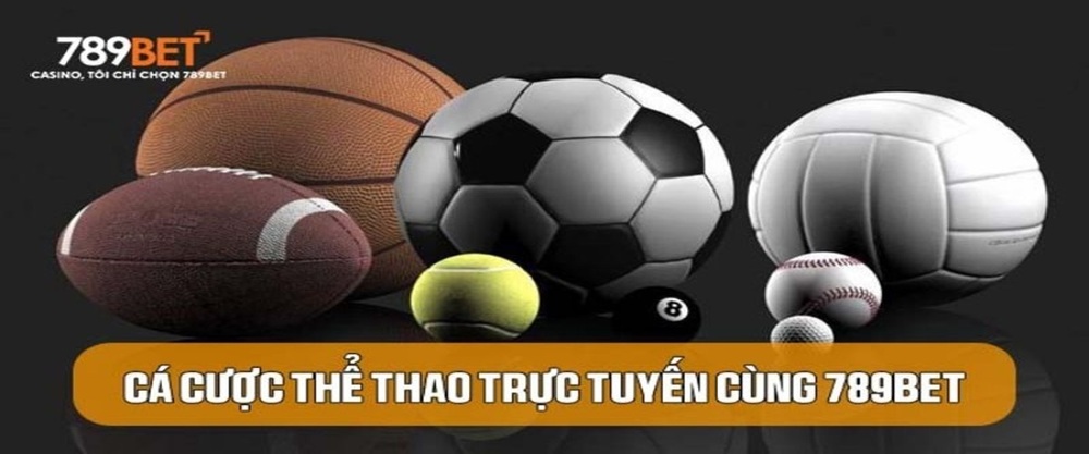 Thể Thao 789BET - Sân Chơi Cá Cược Trực Tuyến Uy Tín Nhất Hiện Nay
