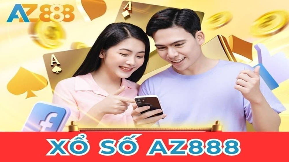 Xổ Số AZ888 - Đa Dạng Hình Thức Đặt Cược Và Tỷ Lệ Thưởng Cực Cao