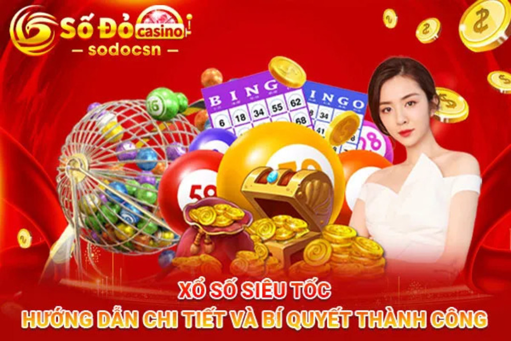 Xổ số siêu tốc giải trí nhanh và cơ hội trúng thưởng cao