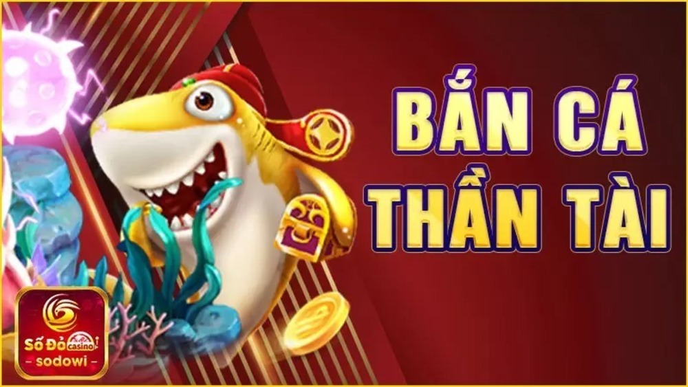 Lý do bắn cá thần tài thu hút người chơi