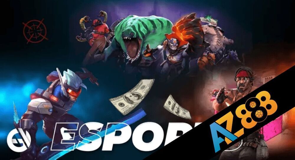 E-Sports AZ888 – Cá Cược Thể Thao Điện Tử Tỷ Lệ Tốt Nhất Hiện Nay