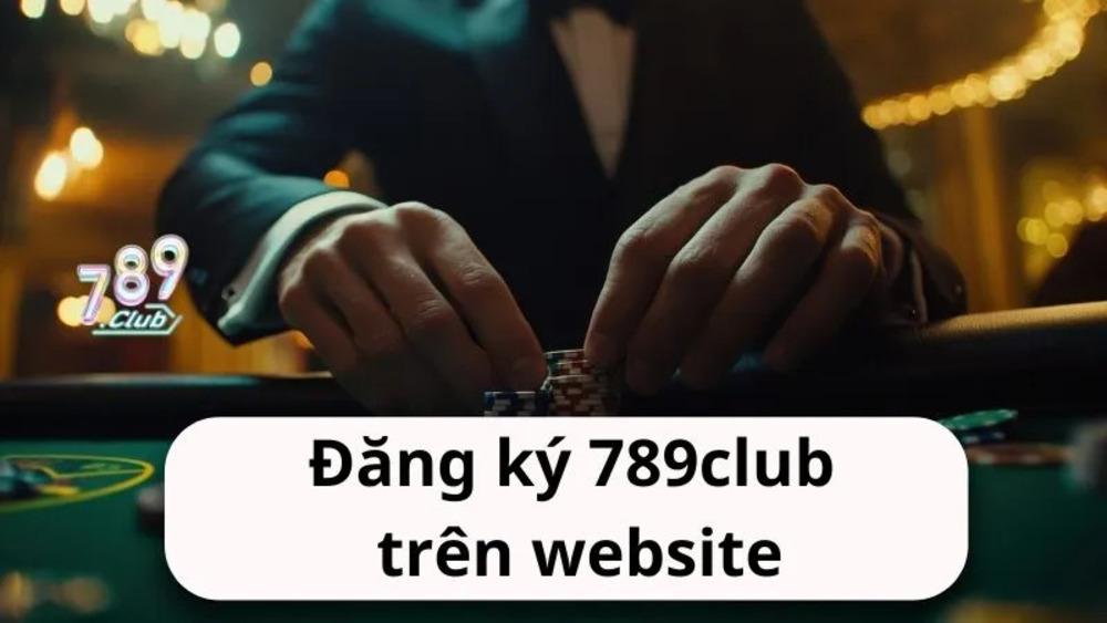 Hướng Dẫn Đăng Ký 789club Chi Tiết Và Dễ Hiểu