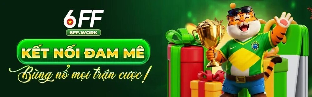 6FF – Nhà cái uy tín hàng đầu với hệ thống cá cược hiện đại