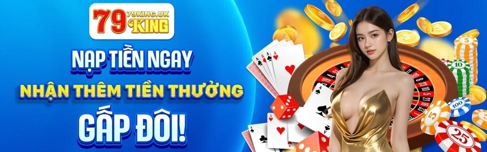79KING – Nhà vua giải trí, đỉnh cao cá cược