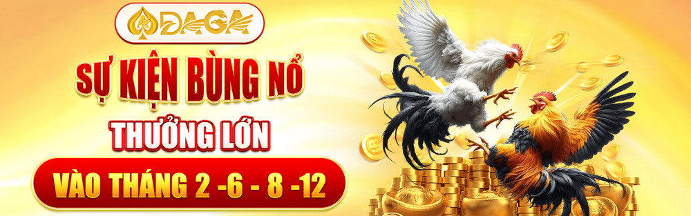 DAGA LINK TRUY CẬP TRANG CHỦ CHÍNH THỨC NHÀ CÁI DAGA