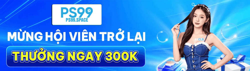 PS99 – Hệ Thống Game Phong Phú, Ưu Đãi Hấp Dẫn