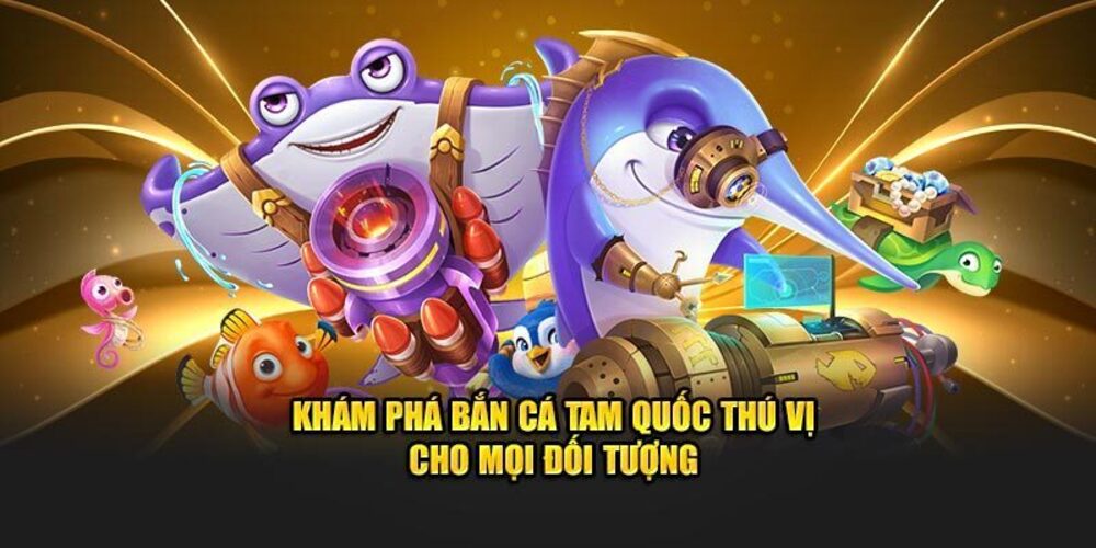 Bắn Cá Tam Quốc New88 – Mẹo Hay Đánh Bại Mọi Thủy Quái