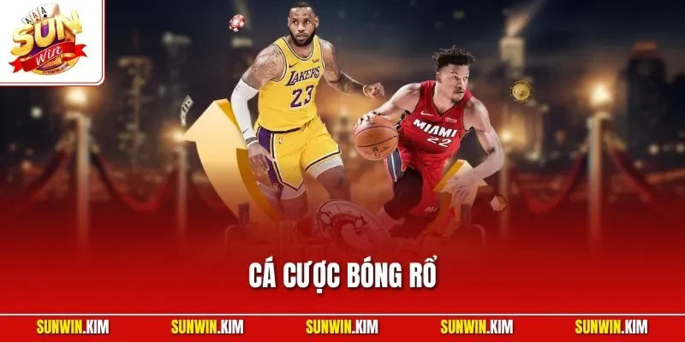 Cá Cược Bóng Rổ – Đầu Tư Tiện Lợi Với Giải Thưởng Cực Lớn