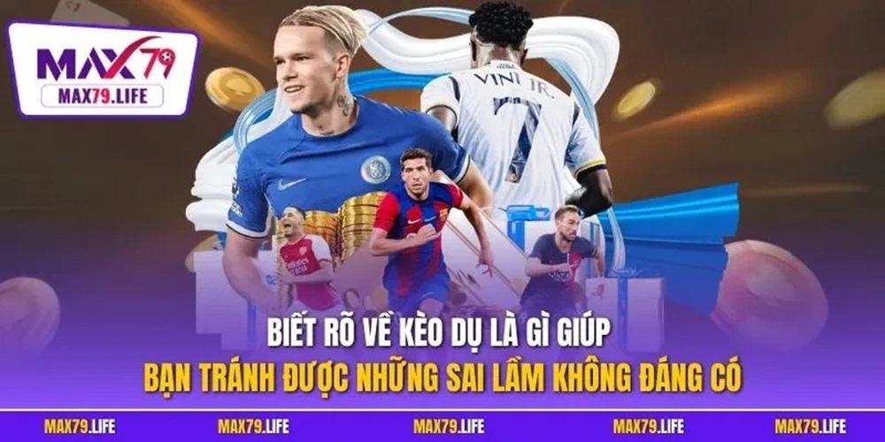 Giải thích kèo dụ là gì cho người mới bắt đầu