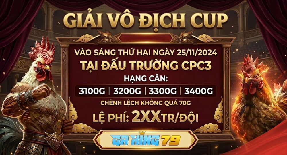 GAKING79 Xin [Thông Báo] Giải Vô Địch Cup CPC3 25/11/2024