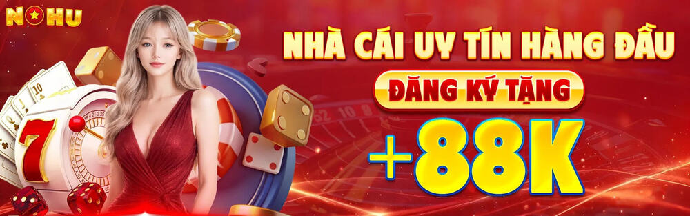NOHU 🎖️ Link Truy Cập Cổng Game NOHU COM | Nạp Đầu Khuyến Mãi 100%