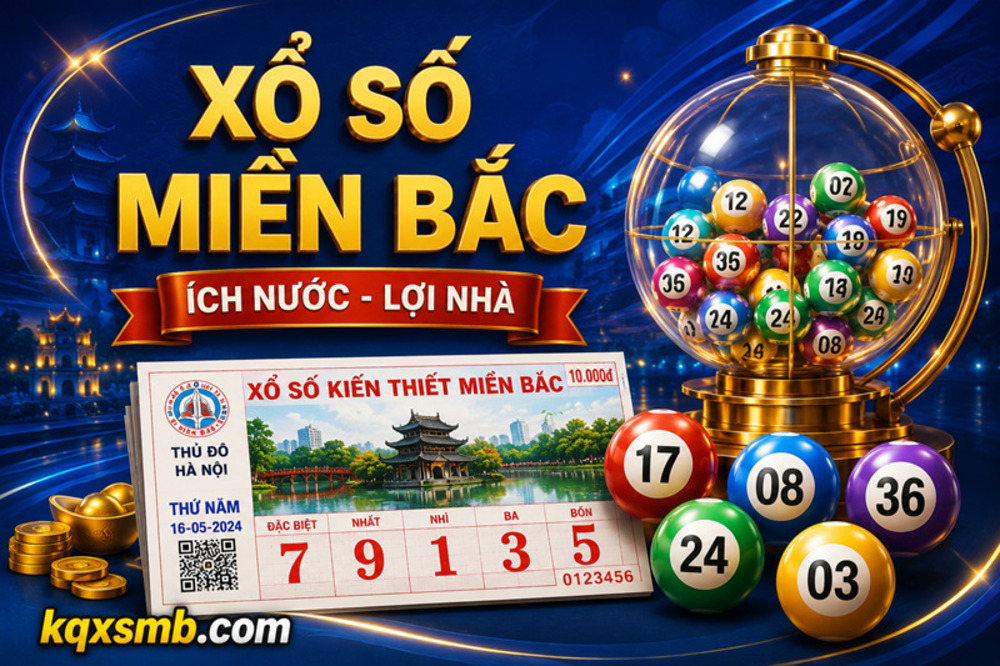Lời khuyên chơi xổ số miền Bắc theo hướng giải trí lành mạnh