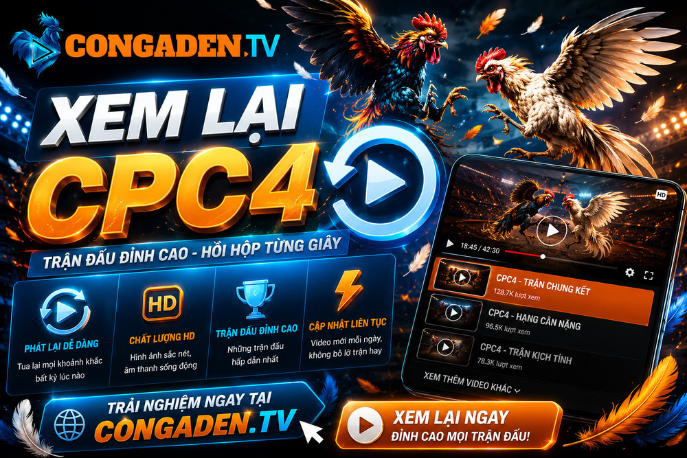 Xem Lại CPC4 Trên Con Gà Đen