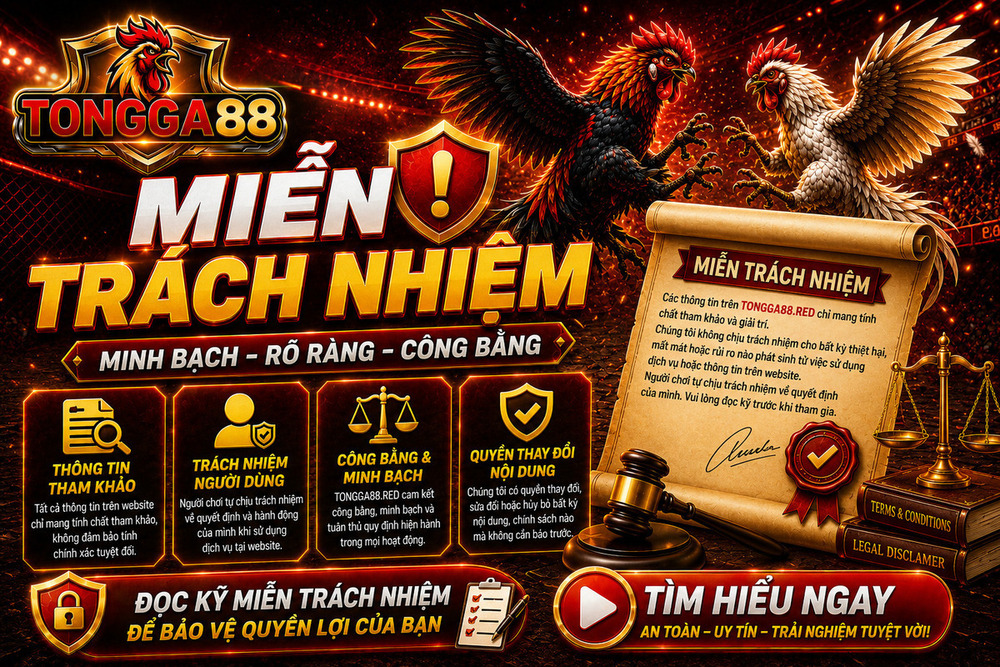 Miễn Trách Nhiệm - TONGGA88